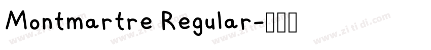 Montmartre Regular字体转换